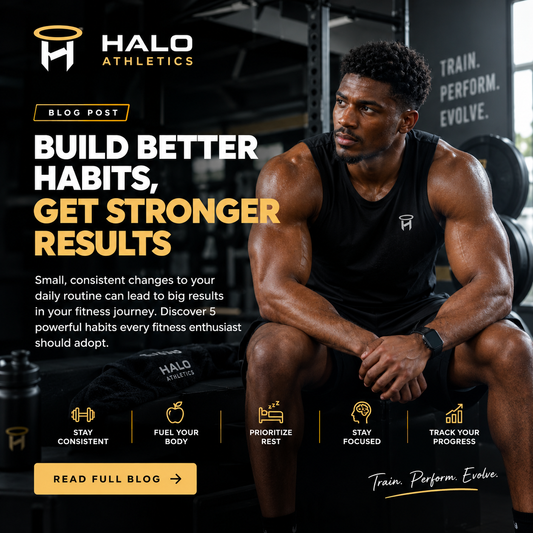 Build Better Habits, Get Stronger Results: 5 Fitness Habits That Actually Matter